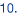 10.