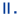 II.
