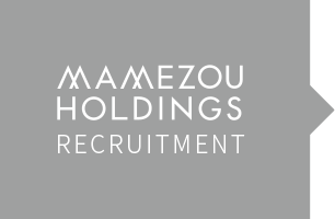 MAMEZOU HOLDINGS RECRUITMENT